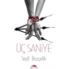 Motto Üç Saniye