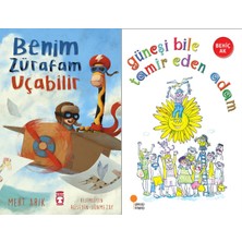 Timaş Çocuk Benim Zürafam Uçabilir (Mert Arık) ve Güneşi Bile Tamir Eden Adam