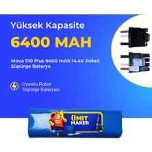 Ümit Maker Mova S10 Plus 6400 Mah 14.4V Robot Süpürge Batarya