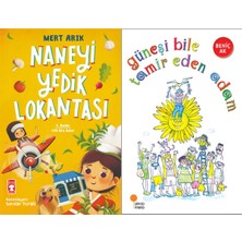 Timaş Çocuk Naneyi Yedik Lokantası (Mert Arık) ve Güneşi Bile Tamir Eden Adam