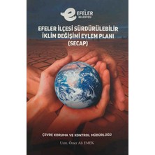 T.C. Efeler Belediyesi Efeler Ilçesi Sürdürülebilir Iklim Değişimi Eylem Planı
