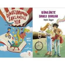 Timaş Çocuk Dinozorumun Saklandığı Yer (Mert Arık) ve Günlükte Saklı Sırlar