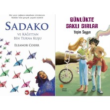 Beyaz Balina Yayınları Sadako ve Kağıttan Bir Turna Kuşu (Eleanor Coerr) ve Günlükte Saklı Sırlar