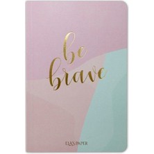 Ela's Paper Pastel Be Brave Defter