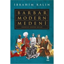 İnsan Yayınları Barbar Medeni - İbrahim Kalın, Türkçe Basım, Normal Boy, Cilt Durumu: Yeni