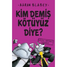 Kim Demiş Kötüyüz Diye 3 / Küçük Sevimli Yaramaz
