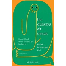 Serenad Yayınevi  Bu Dünyaya Ait Olmak
