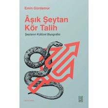 Fumeyabi Aşık Şeytan Kör Talih