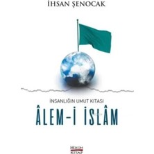 İyisi Olsun Insanlığın Umut Kıtası Alem-I Islam