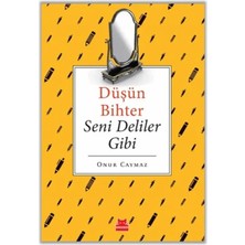 Burcom Düşün Bihter Seni Deliler Gibi