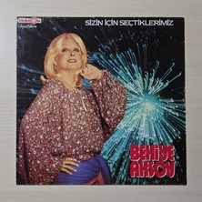 Behiye Aksoy - Sizin Için Seçtiklerimiz - *** 1981 Almanya Baskı *** - Dönem Baskı Plak - Longplay - Lp