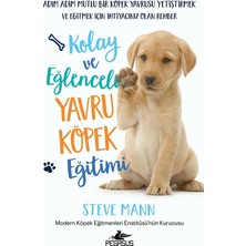 Brf Store Acanticaret Kolay ve Eğlenceli Yavru Köpek Eğitimi: Adım Adım Mutlu Bir Köpek Yavrusu Yetiştirmek ve