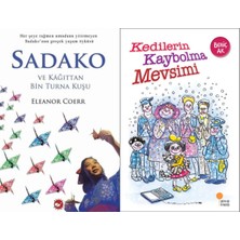 Beyaz Balina Yayınları Sadako ve Kağıttan Bir Turna Kuşu (Eleanor Coerr) ve Kedilerin Kaybolma Mevsimi