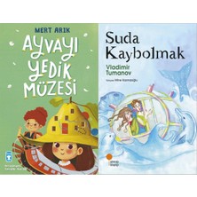 Timaş Çocuk Ayvayı Yedik Müzesi (Mert Arık) ve Suda Kaybolmak