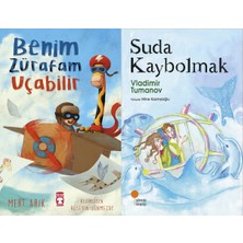 Timaş Çocuk Benim Zürafam Uçabilir (Mert Arık) ve Suda Kaybolmak