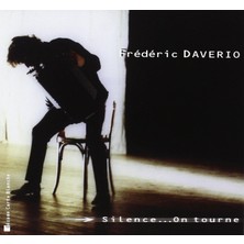 Frederıc Daverıo - Sılence...on Tourne - 1 CD - (Plak Değildir CD Dir)