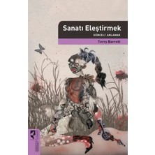 Esranın Dünyası Sanatı Eleştirmek Günceli Anlamak