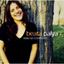 Beata Palya - Adıeu Les Complexe - 1 CD - (Plak Değildir CD Dir)
