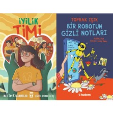 İlk Genç Timaş Iyilik Timi (Metin Özdamarlar) ve Bir Robotun Gizli Notları