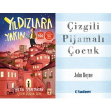 İlk Genç Timaş Yıldızlara Yakın (Metin Özdamarlar) ve Çizgili Pijamalı Çocuk
