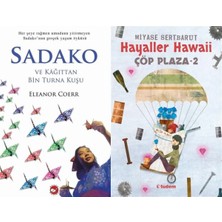 Beyaz Balina Yayınları Sadako ve Kağıttan Bir Turna Kuşu (Eleanor Coerr) ve Çöp Plaza 2 Hayaller Hawaii