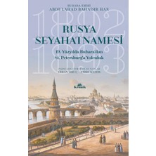 Brf Store Prime Rusya Seyahatnamesi: 19. Yüzyılda Buhara’dan St. Petersburg’a Yolculuk