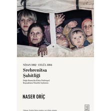 Brf Store Prime Srebrenitsa Şahitliği - Doğu Bosna’da (Orta Podrinye) Boşnaklara Yönelik Soykırım