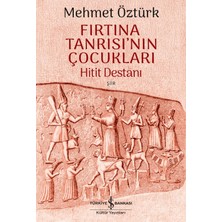 Brf Store Prime Fırtına Tanrısı'nın Çocukları - Hitit Destanı