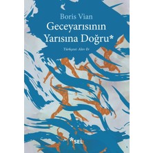 Geceyarısının Yarısına Doğru