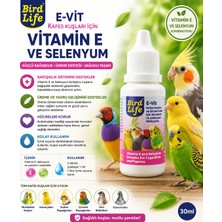 Bird Life E-Vit Kafes Kuşları ve Güvercinler Için Vitamin E ve Selenyum Solüsyonu 30 ml