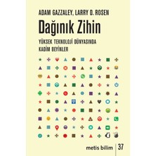Girişimci Kadın Dağınık Zihin - Yüksek Teknoloji Dünyasnda Kadim Beyinler