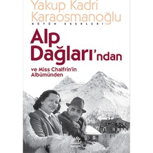 Girişimci Kadın Alp Dağları'ndan ve Miss Chalfrin’in Albümünden