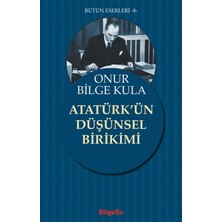 BilgeSu Yayıncılık Atatürk'ün Düşünsel Birikimi
