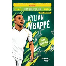 The Kitap Çocuk Yıldız Futbolcular Serisi - Kylian Mbappe