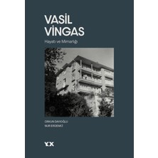 Yok Yayınları Vasil Vingas: Hayatı ve Mimarlığı