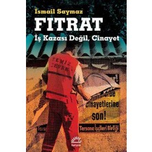 Girişimci Kadın Fıtrat -  Iş Kazası Değil, Cinayet