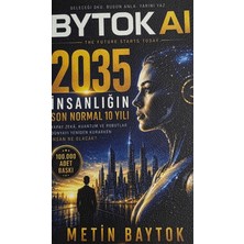 2035 - Insanlığın Son Normal 10 Yılı
