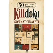 Akıl İzi Yayınları 50 Cinayet Bulmacası Killdoku Son Kat Cinayeti