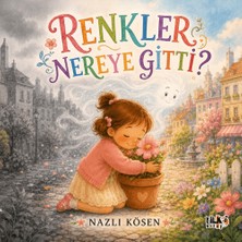 Tilki Kitap Renkler Nereye Gitti?
