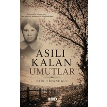 KMD Yayınları Asılı Kalan Umutlar