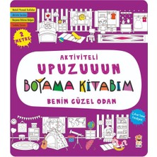 Girişimci Kadın Aktiviteli Upuzuuun Boyama Kitabım - Benim Güzel Odam