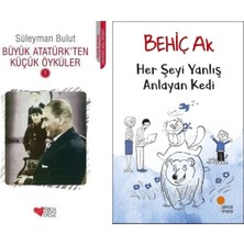 Can Yayınları Büyük Atatürk'ten Küçük Öyküler 1 (Süleyman Bulut) ve Her Şeyi Yanlış Anlayan Kedi