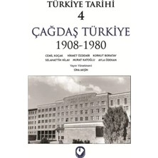 Fumeyabi Türkiye Tarihi Cilt: 4 Çağdaş Türkiye 1908-1980