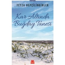 Kırmızı Kedi Yayınevi Kar Altında Buğday Tanesi