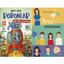 İlk Genç Timaş Robonlar 2 Bir Hayal Operasyonu (Mert Arık) ve Hayal Sözleşmesi