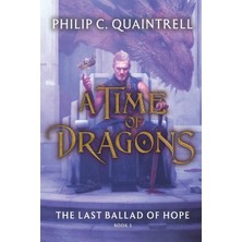 Step Kitap The Last Ballad Of Hope (A Time Of Dragons: Book 3)