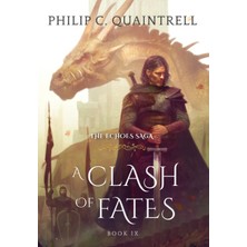 Step Kitap A Clash Of Fates: (The Echoes Saga: Book 9) (Ciltli)