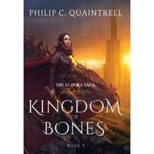 Step Kitap Kingdom Of Bones: (The Echoes Saga: Book 5)