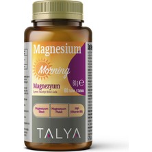 Talya MAGNESIUM MORNING | Magnezyum Malat,  Magnezyum Sitrat Ve Vitamin B6 İçeren Takviye Edici Gıda - 60 Tablet
