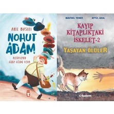 Timaş Çocuk Nohut Adam (Anıl Basılı) ve Kayıp Kitaplıktaki Iskelet 2 Yaşayan Ölüler
